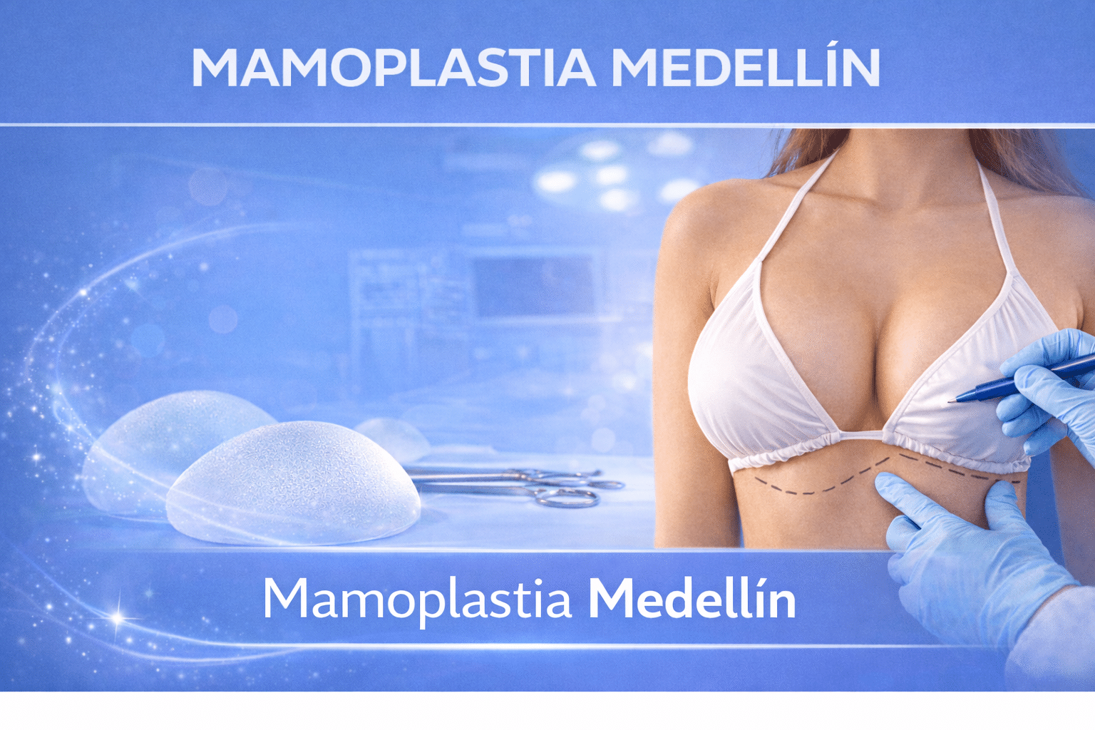 Mamoplastia Medellin